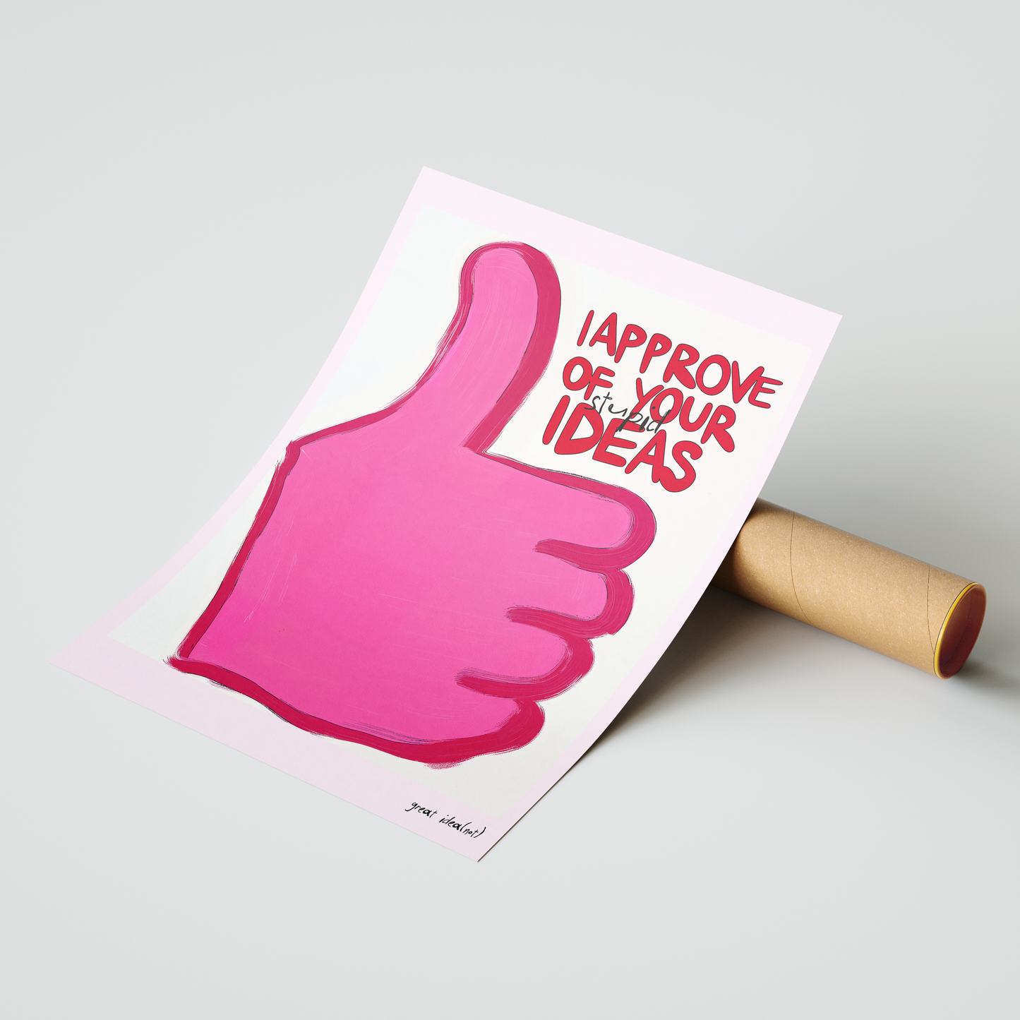 Great Intent: I Approve of Your Stupid Ideas