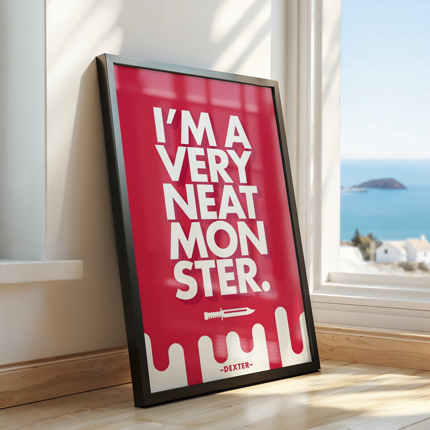 Dexter Inspired Poster – "I'm a Very Neat Monster"