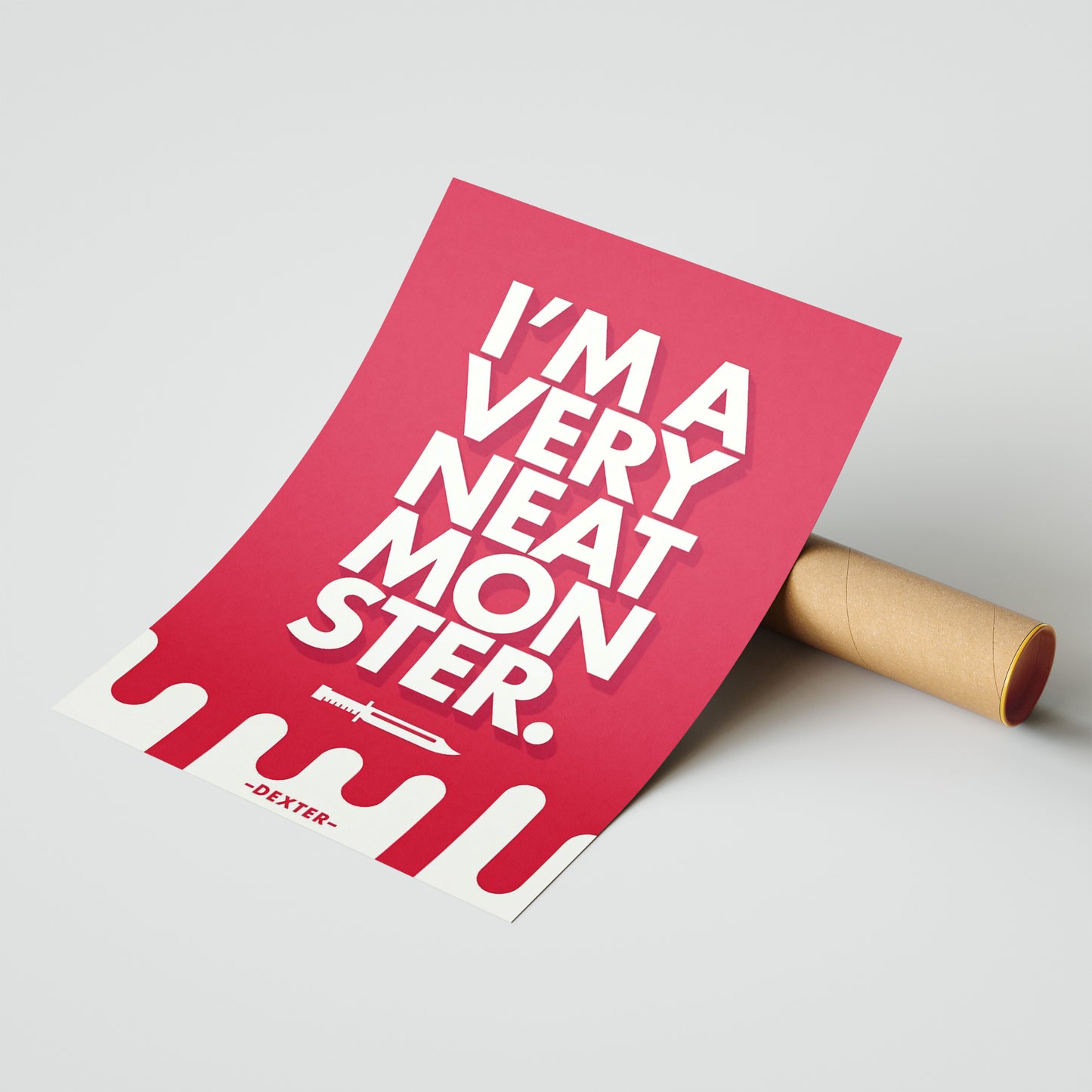 Dexter Inspired Poster – "I'm a Very Neat Monster"