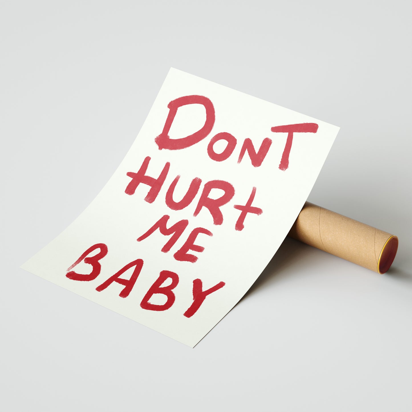 Don’t Hurt Me Baby