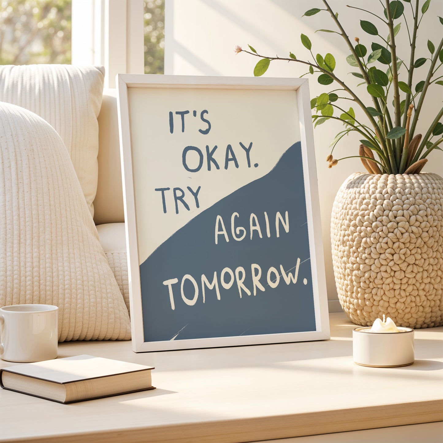 It's Okay. Try Again Tomorrow.