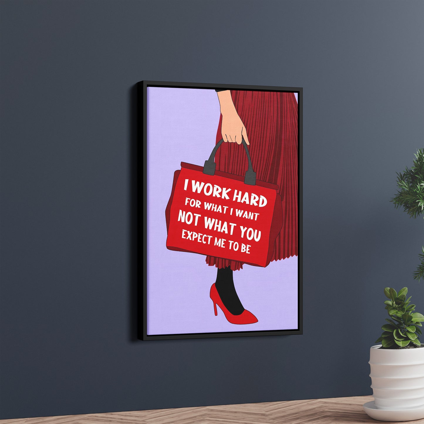 "I Work Hard" Motivational Poster – Bold Woman Series