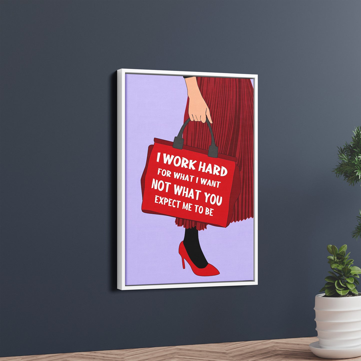 "I Work Hard" Motivational Poster – Bold Woman Series
