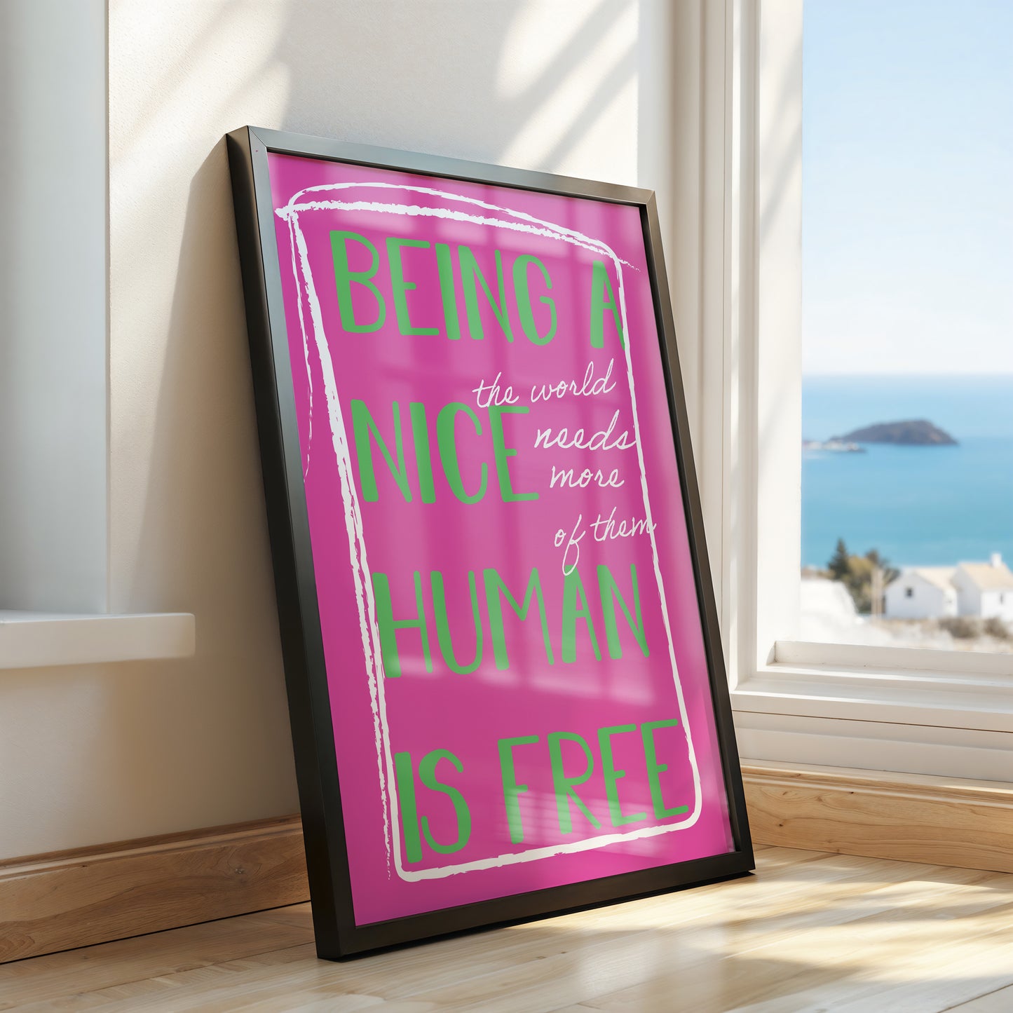 Being a Nice Human Is Free Positive Quote Print