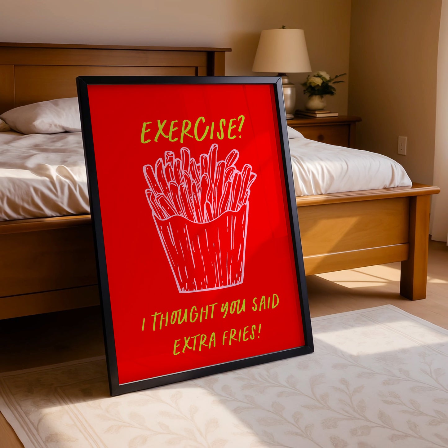 Exercise? I Thought You Said Extra Fries!