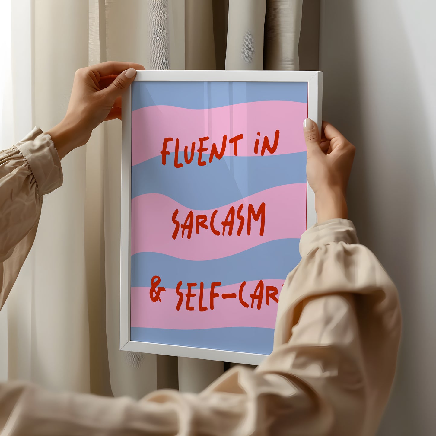 Fluent in sarcasm & self-care
