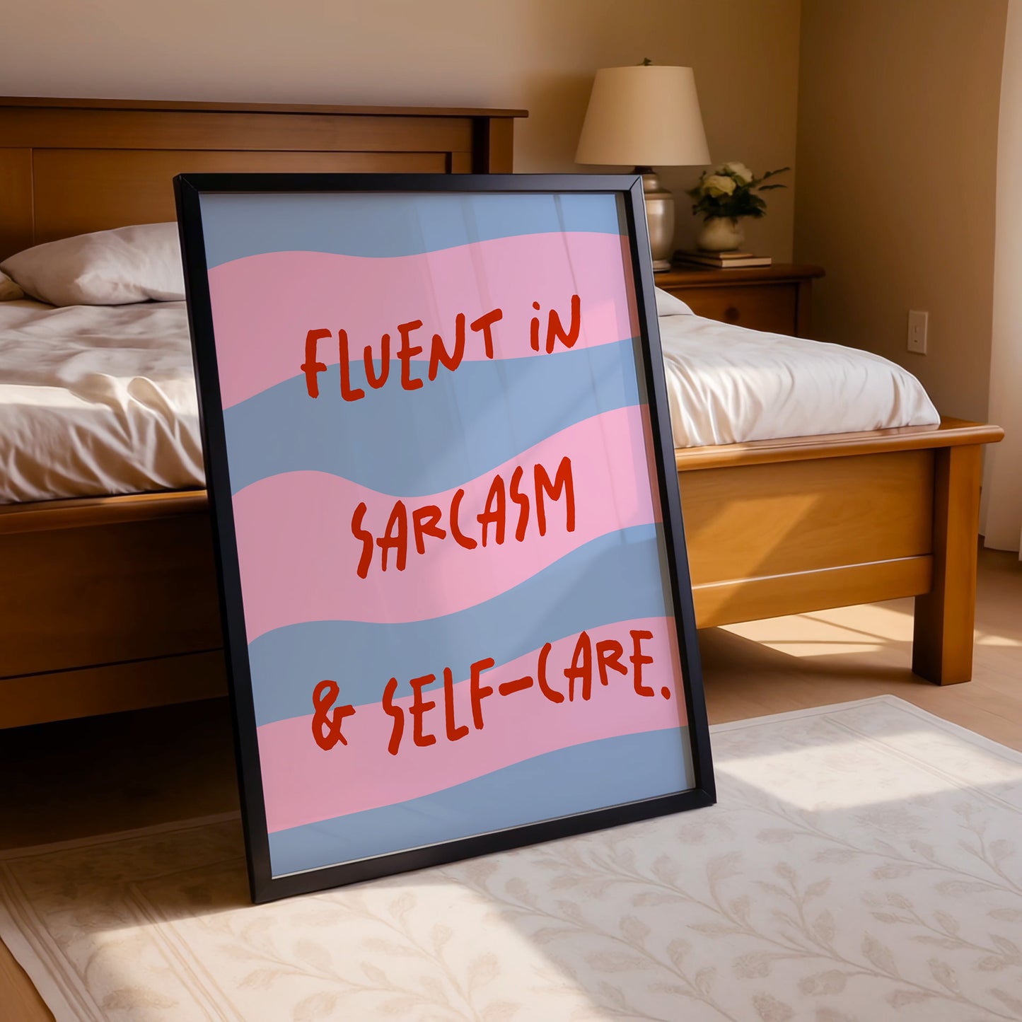 Fluent in sarcasm & self-care