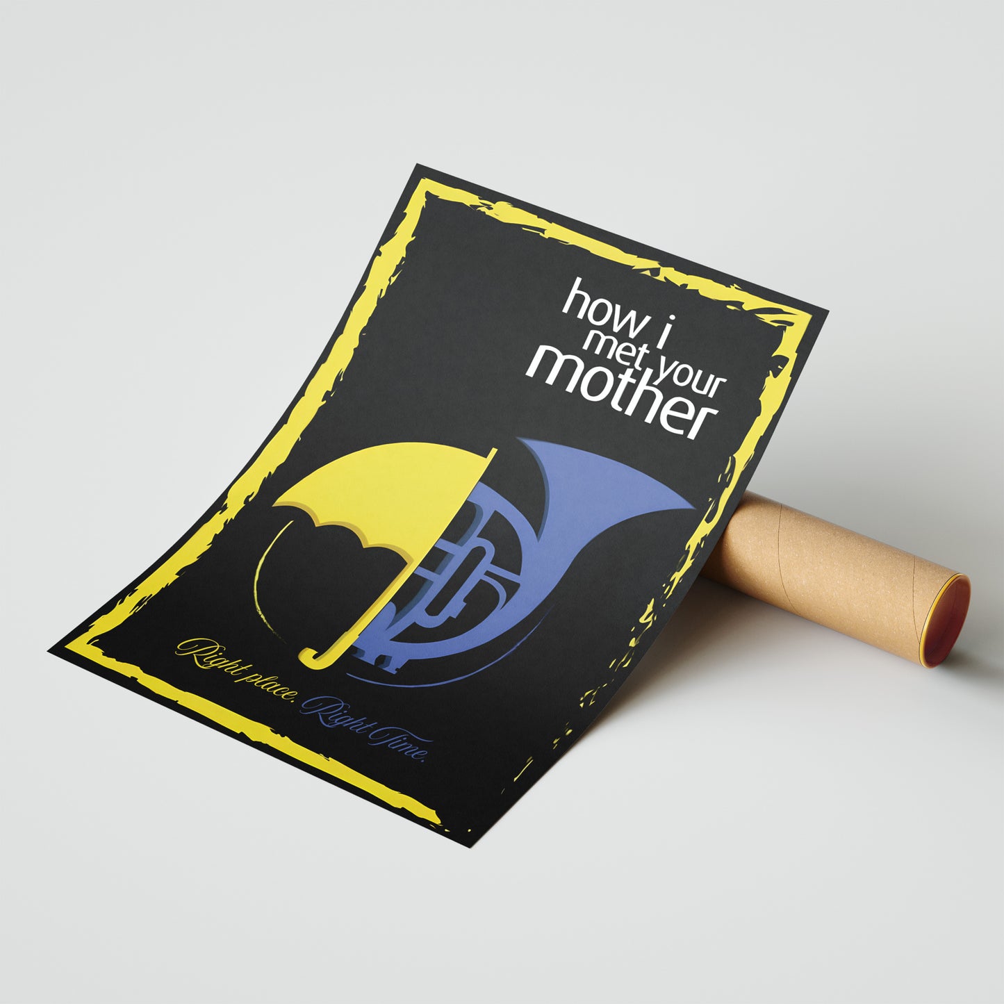 How I Met Your Mother Poster – “Right Place. Right Time.”