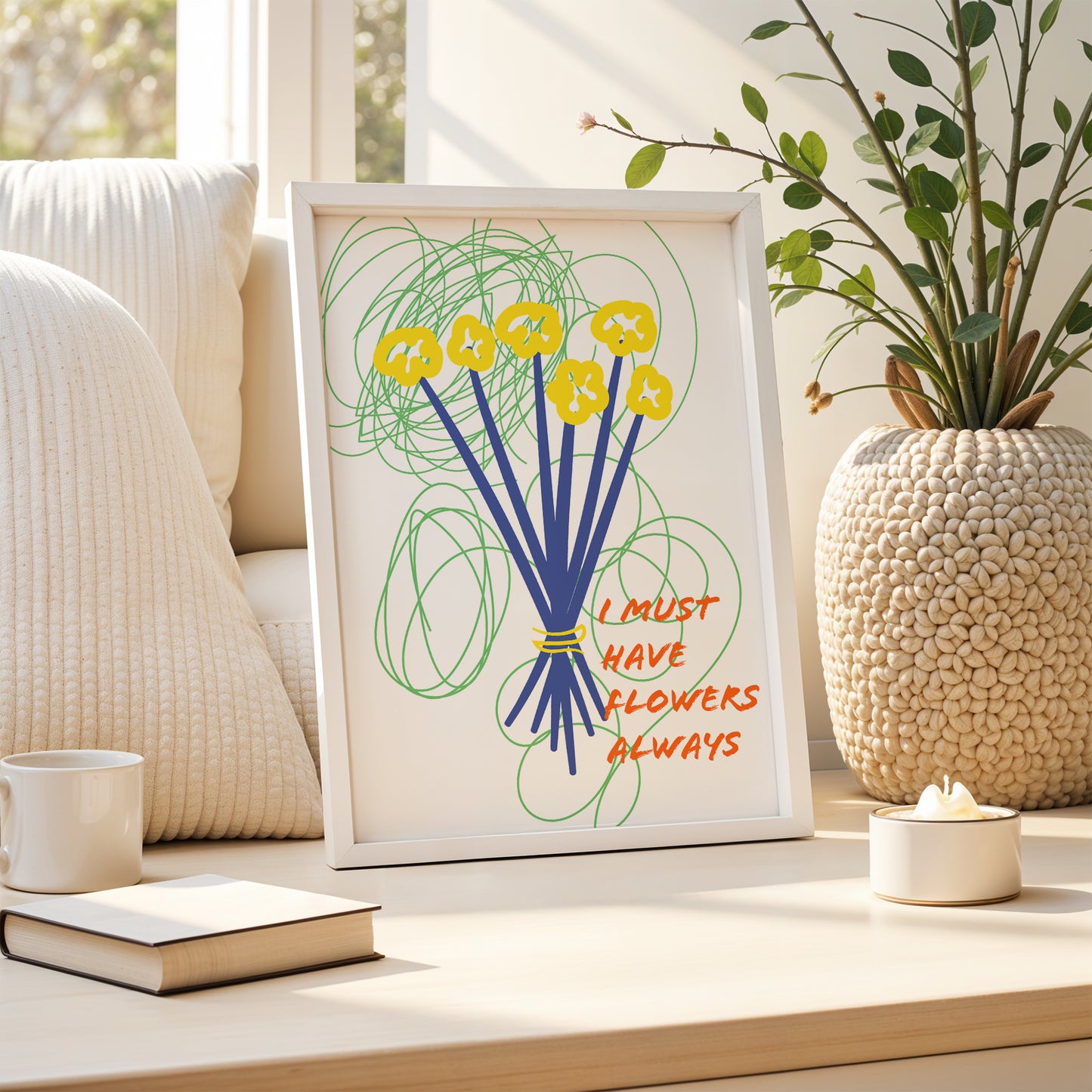 “I Must Have Flowers Always” – Modern Floral Art Print