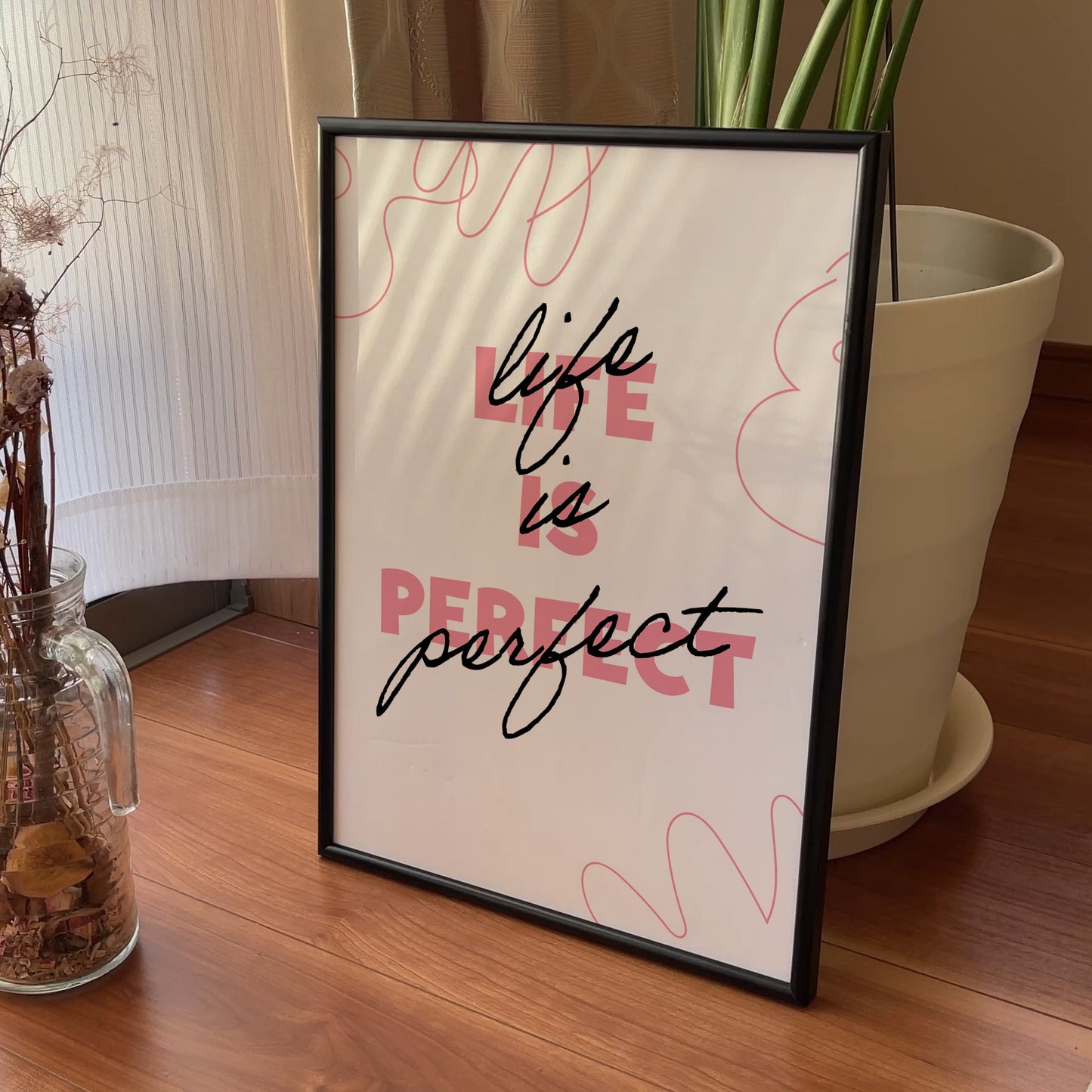 Life is Perfect
