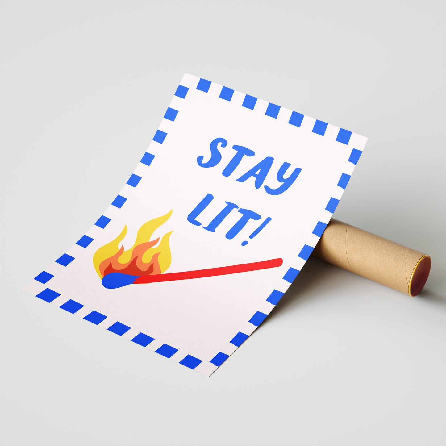 Stay Lit!