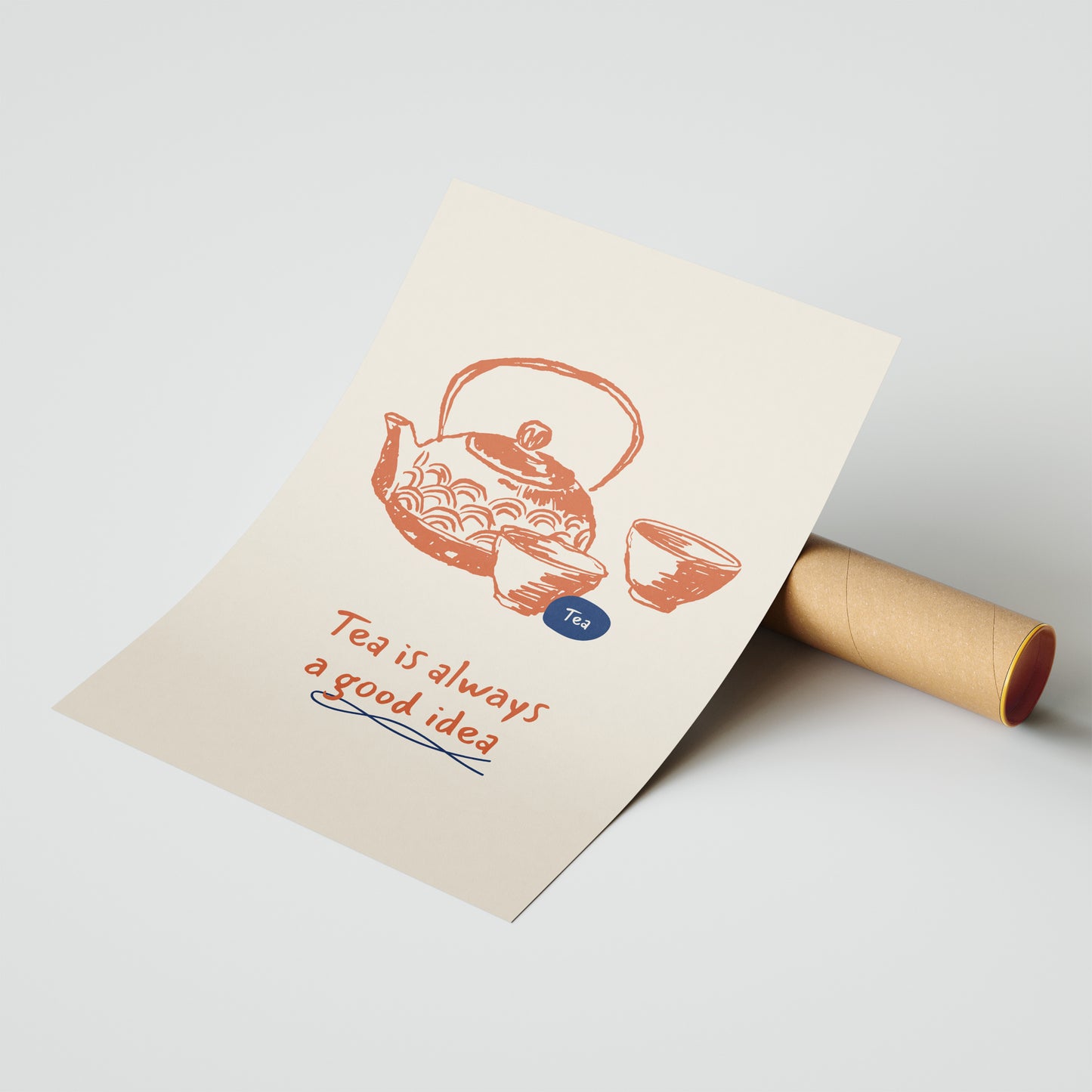 "Tea is Always a Good Idea" - Traditional Teapot Art Print