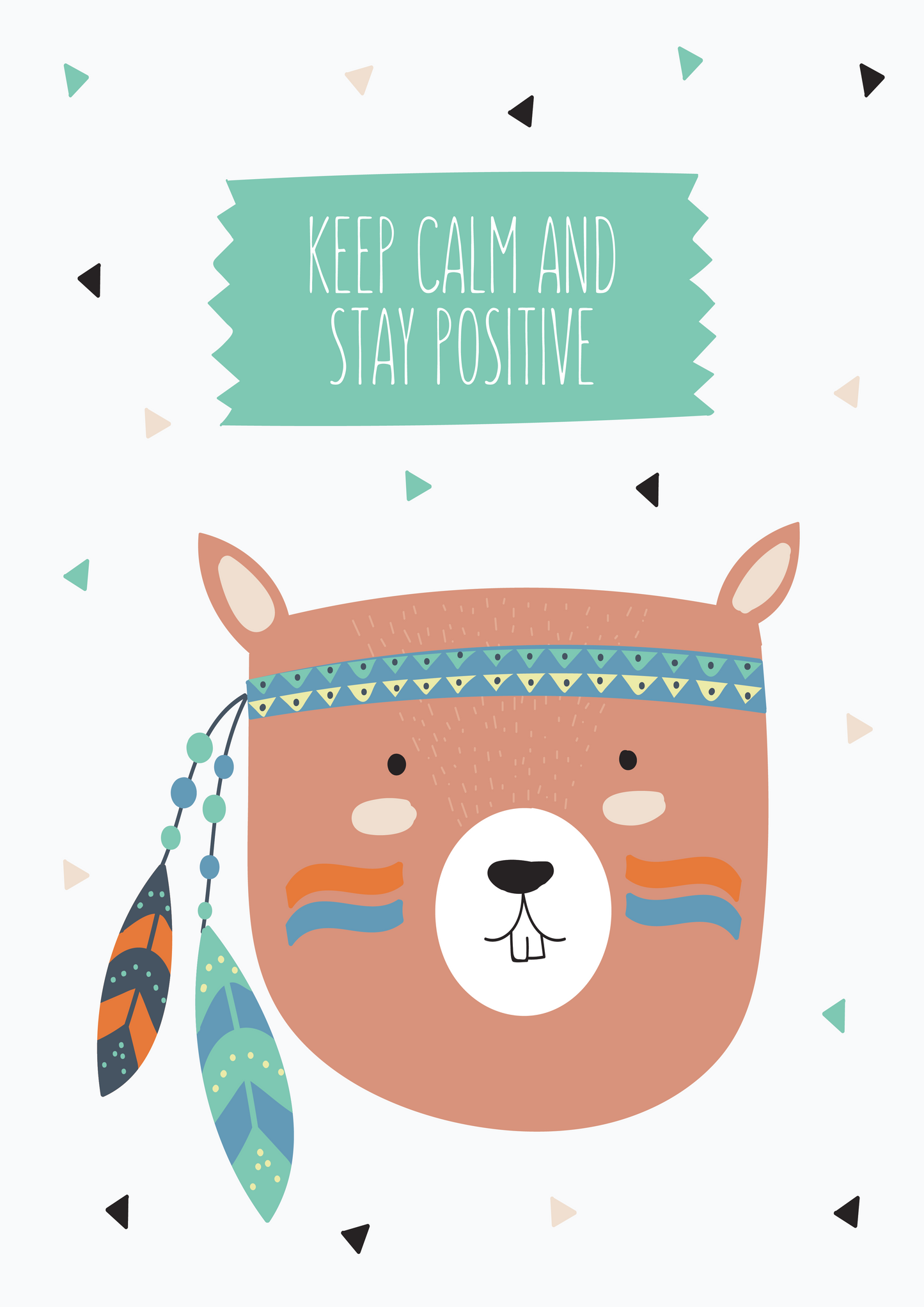 Keep Calm and Stay Positive
