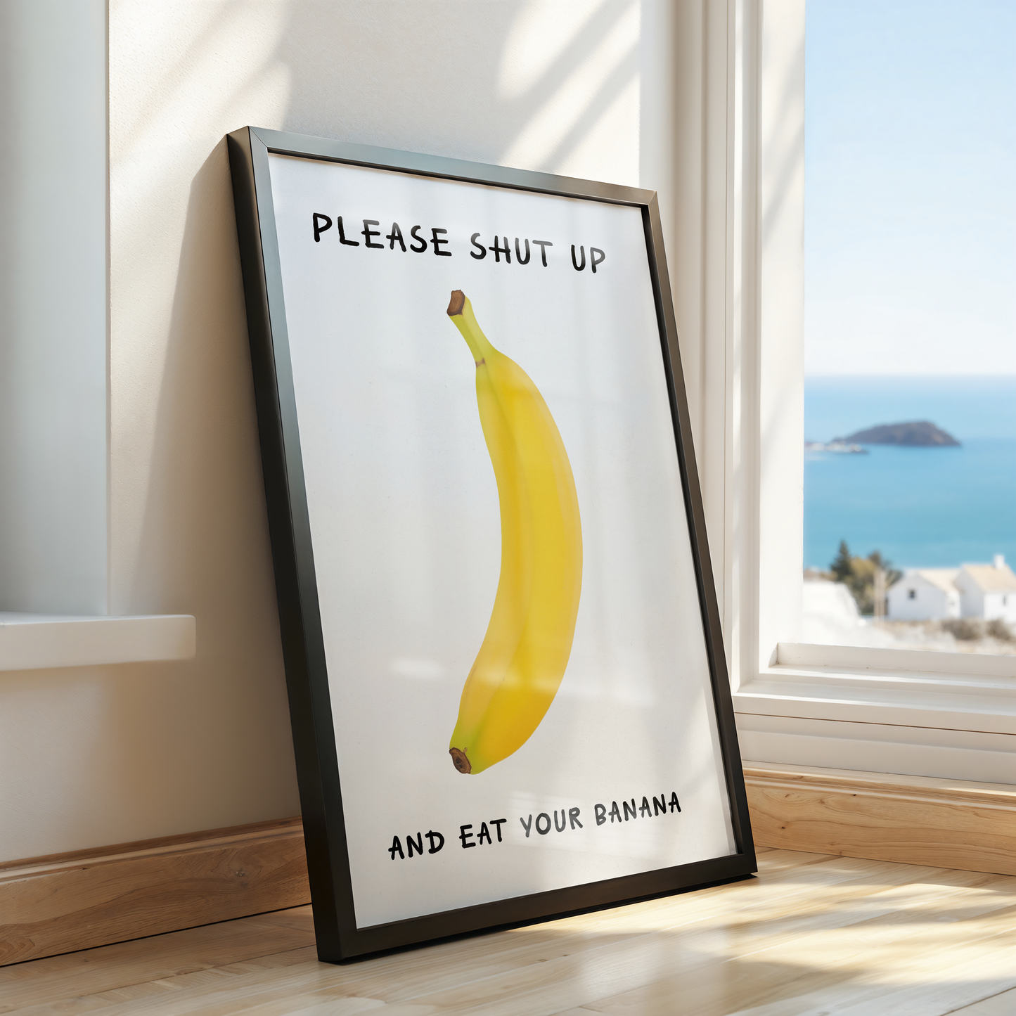 Please Shut Up and Eat Your Banana