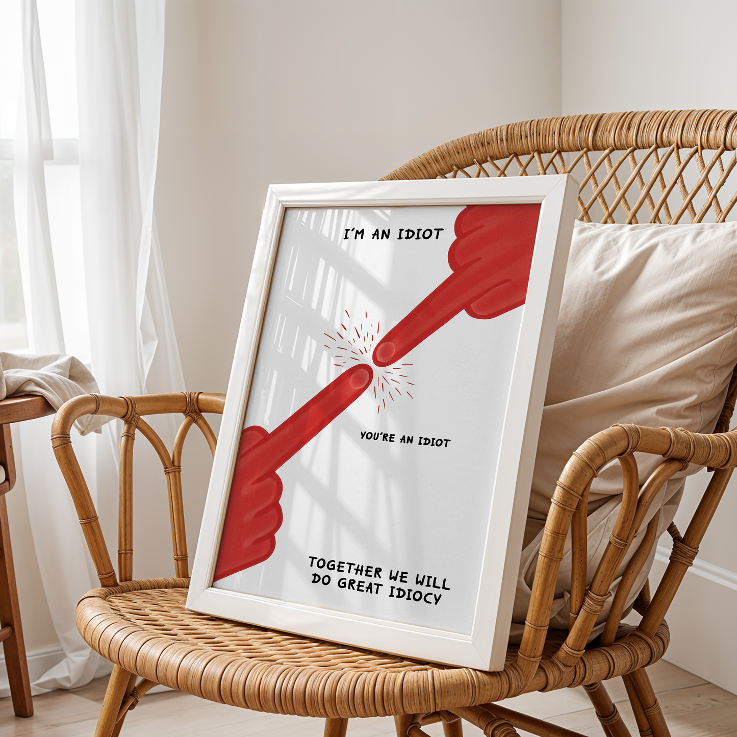 I’m an Idiot, You’re an Idiot – Great Idiocy Friendship Poster