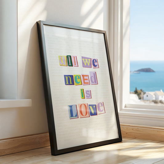The Love Anthem: "All We Need Is Love" Poster