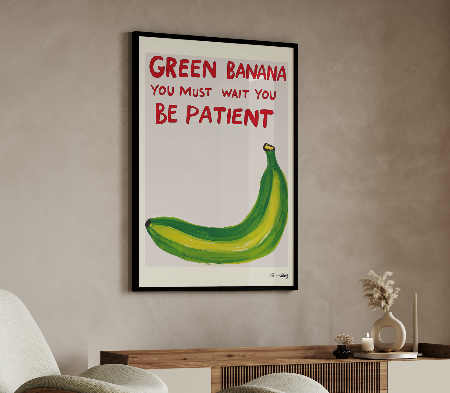 Still Waiting: Green Banana Patience