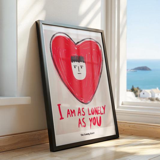 The Lonely Heart: I Am As Lonely As You