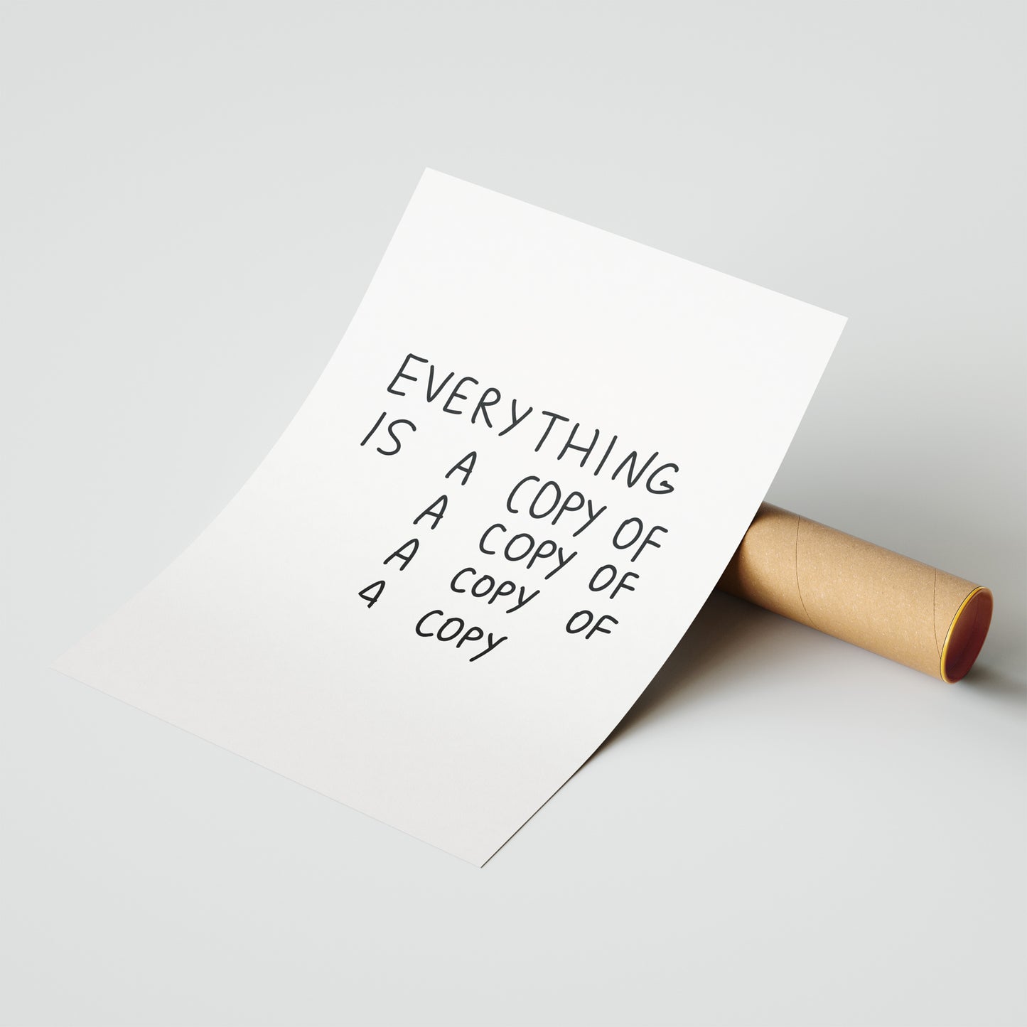 Everything is a Copy of a Copy