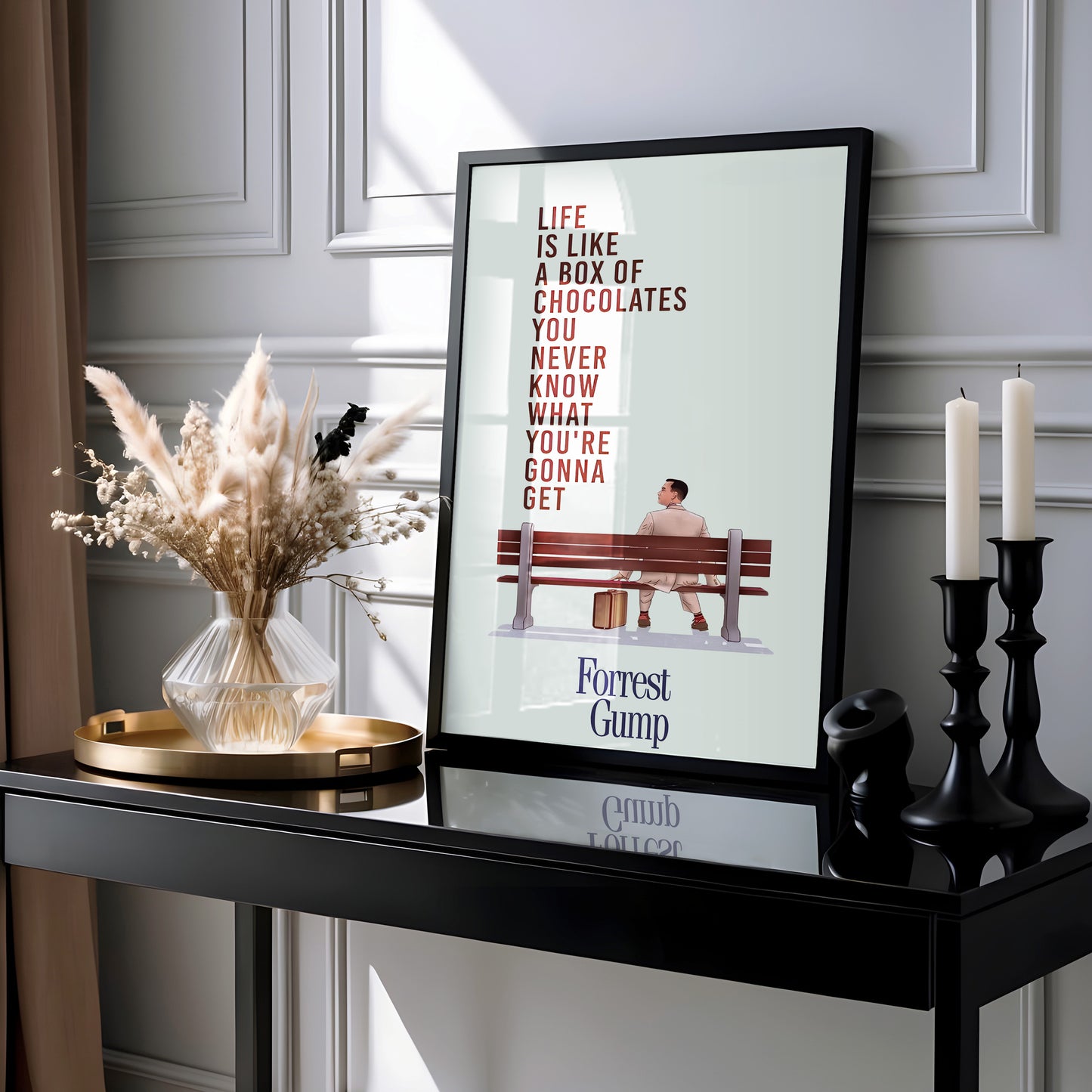 "Life is Like a Box of Chocolates" Forrest Gump Quote