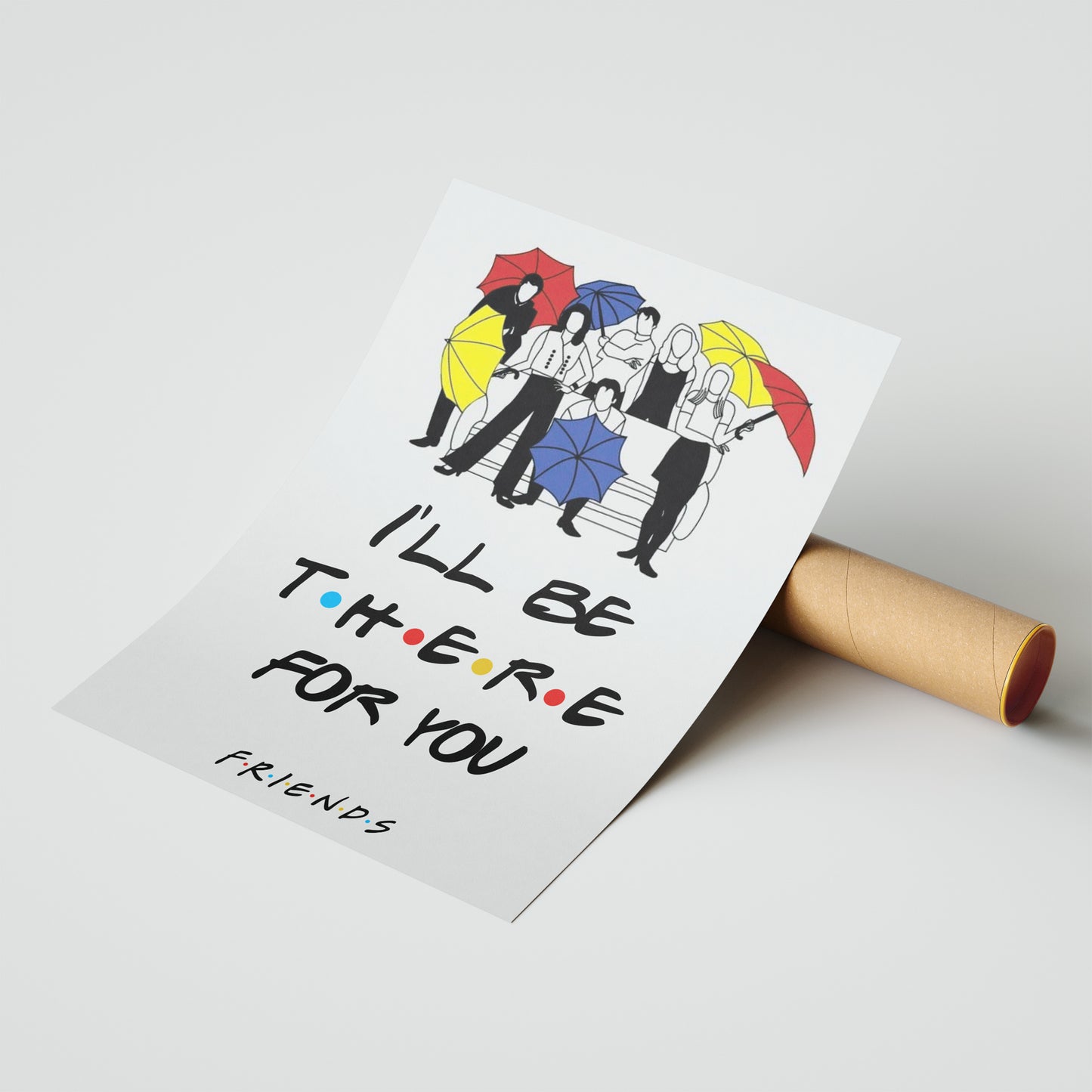 Friends - I'll be there for you