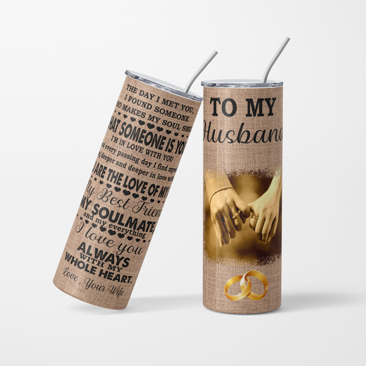 To my Husband - 600 ml Stainless Steel Tumbler