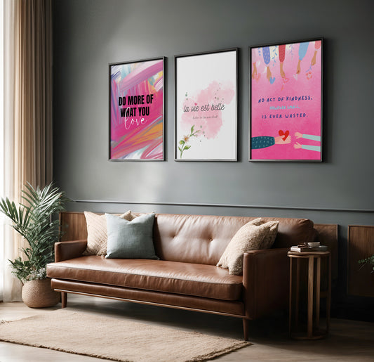 Life, Love, Kindness ( Three A4 Posters Combo)