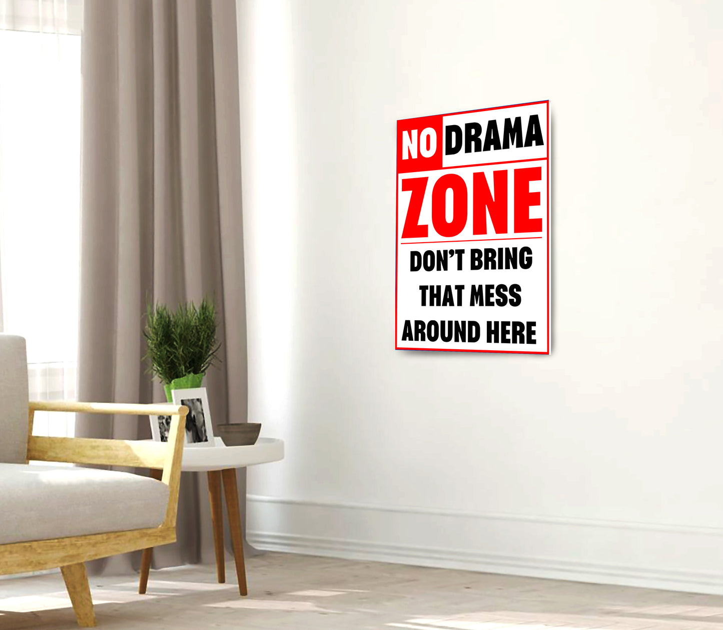 No Drama Zone