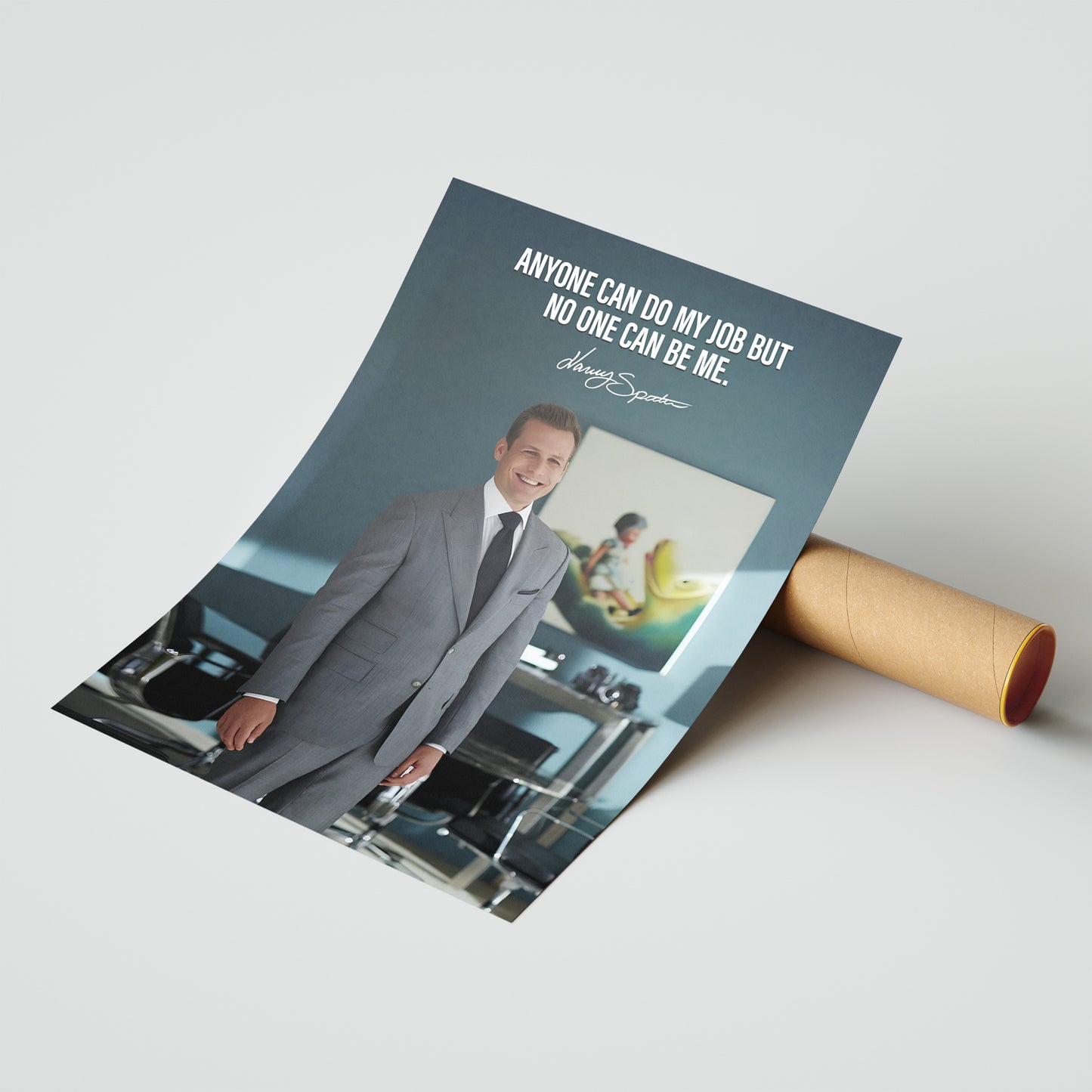 Harvey Specter Quote Poster – No One Can Be Me