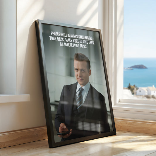 Harvey Specter Quote Poster – Talk Behind My Back