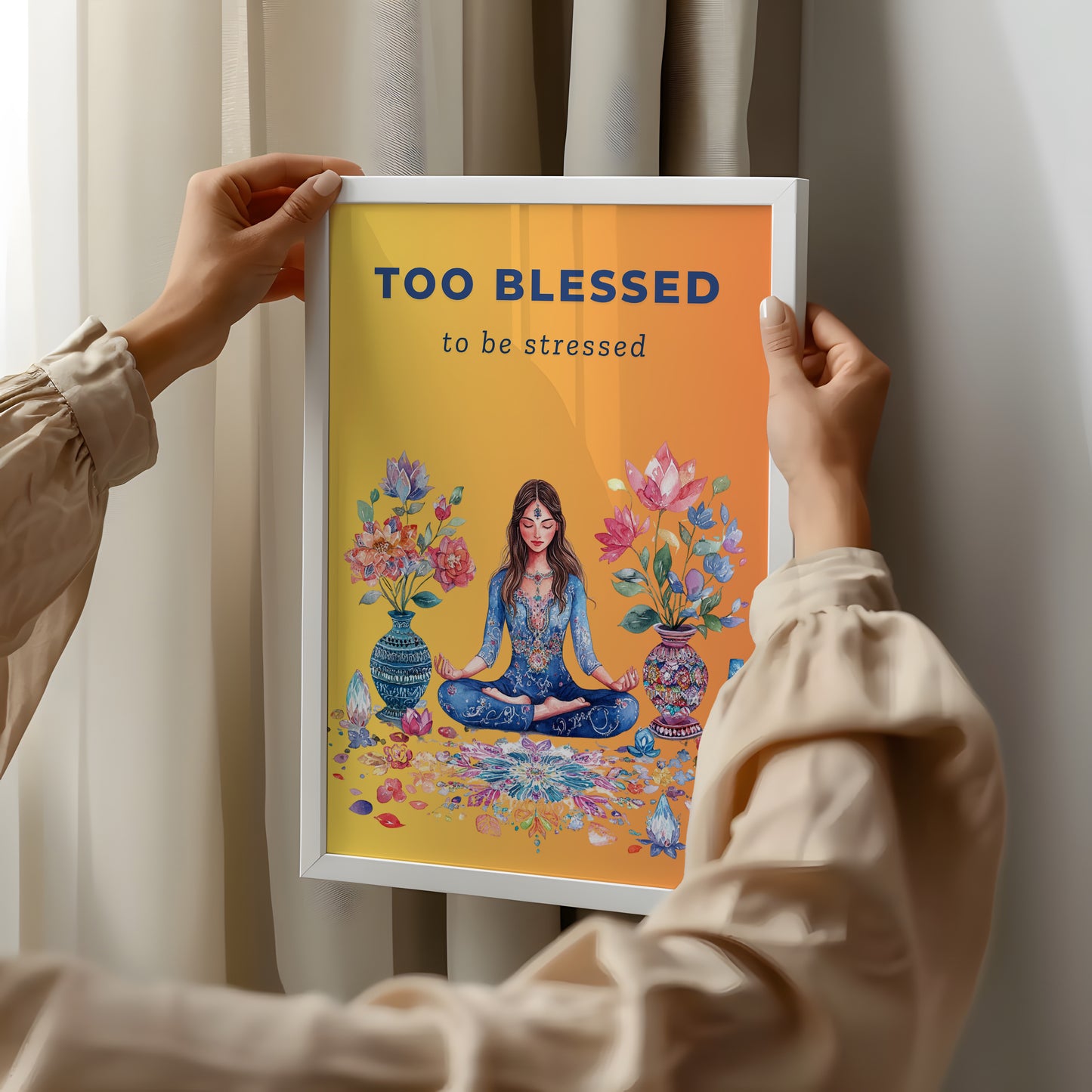 Too Blessed to Be Stressed – Zen & Vibrance Poster