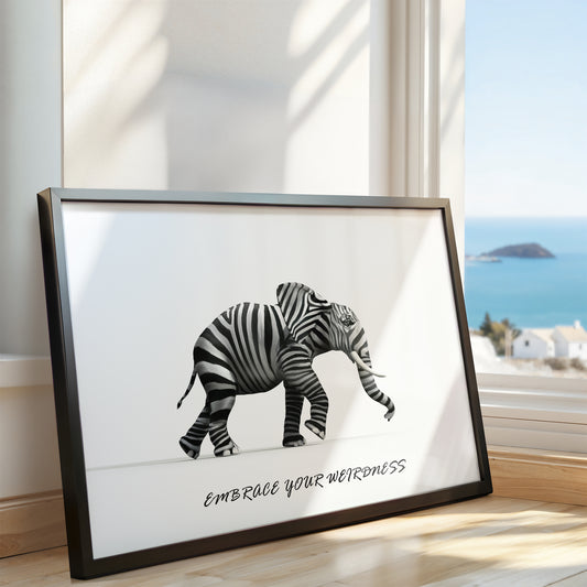 Embrace Your Weirdness – Zebra-Elephant Art Print
