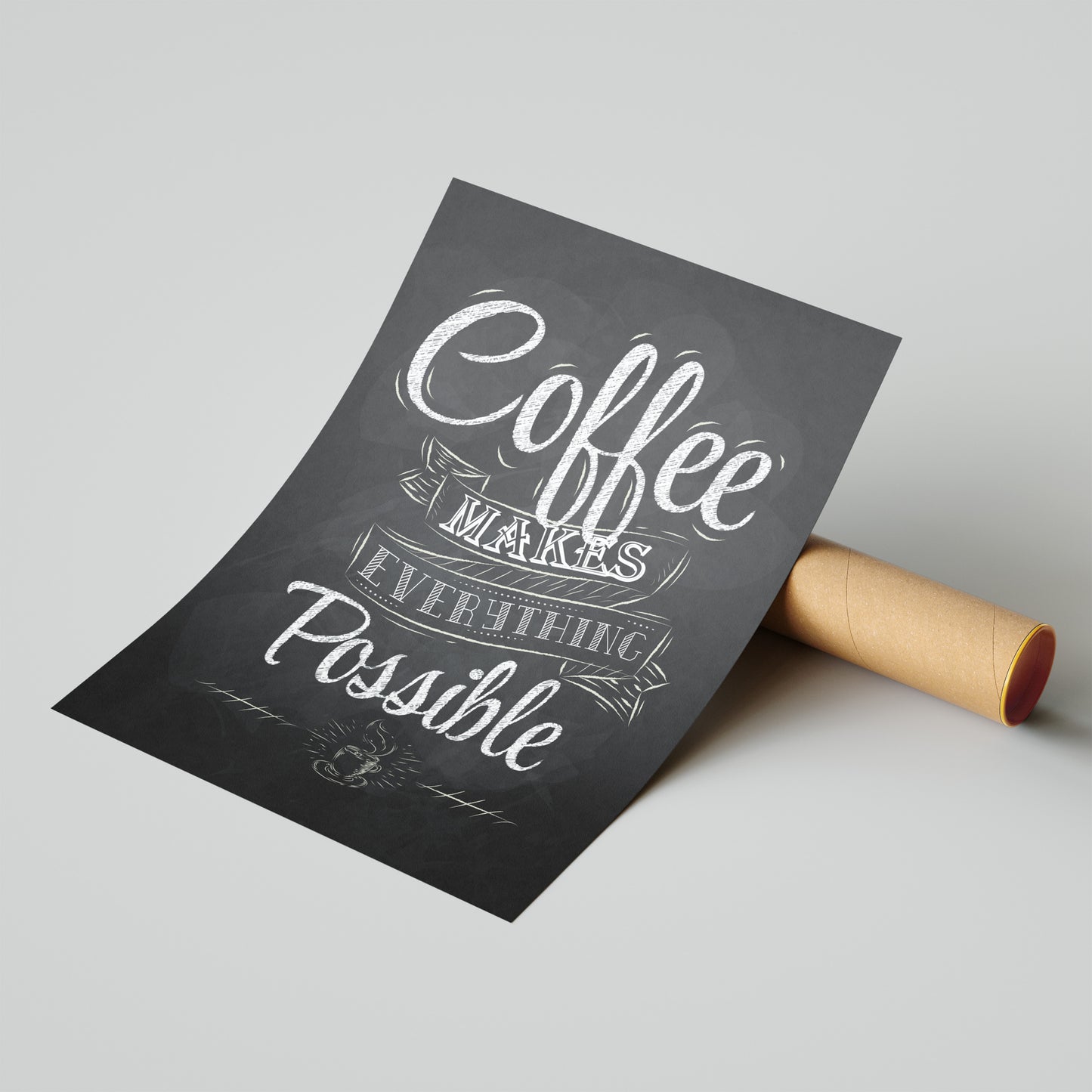 Coffee makes everything possible