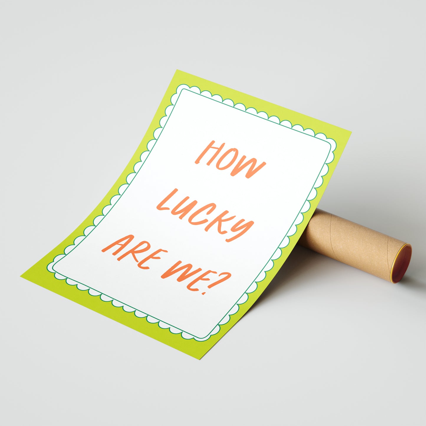 How Lucky Are We? – Joyful Reminder Poster