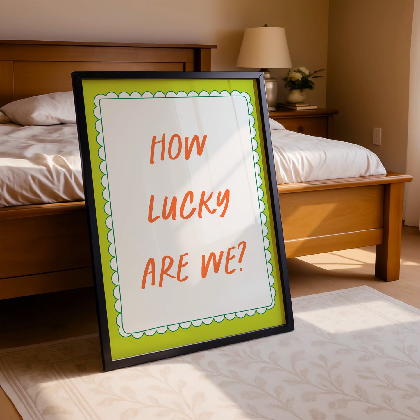 How Lucky Are We? – Joyful Reminder Poster