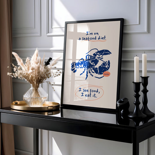 Seafood Diet – Funny Lobster Art Poster