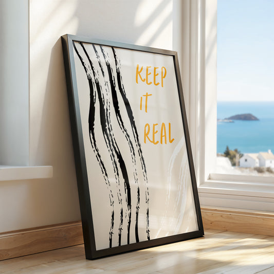 Keep It Real Minimalist Art