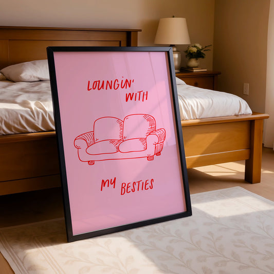 Loungin' with My Besties