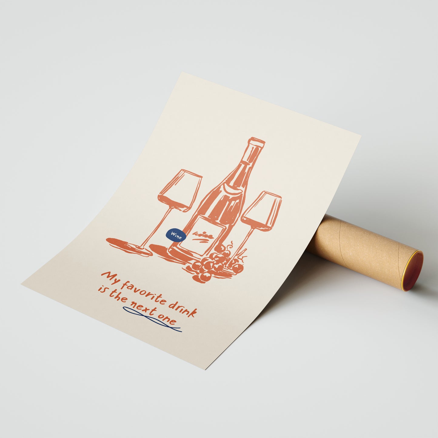 "My Favorite Drink is the Next One" – Wine Lover’s Quote Poster