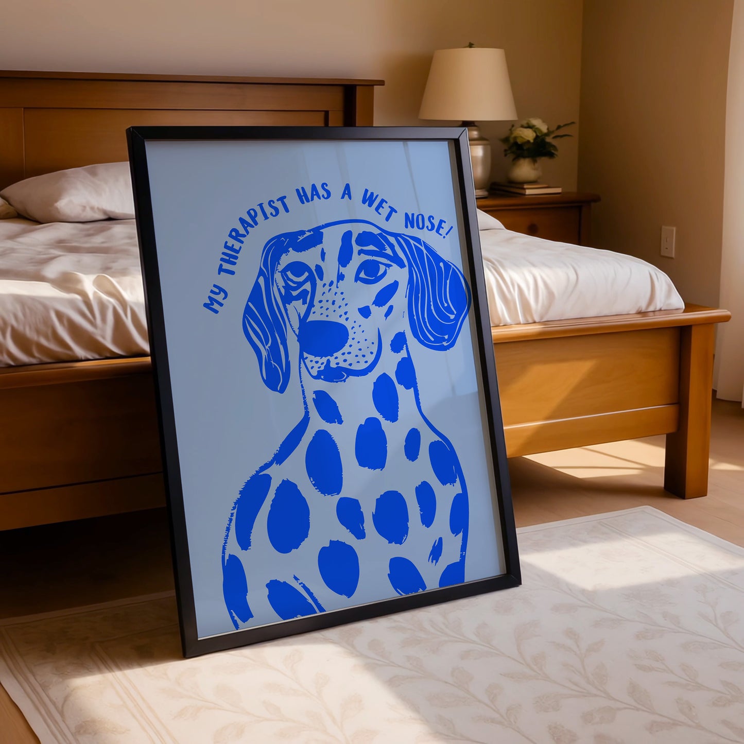 "My Therapist Has a Wet Nose" Dog Lover Art Print