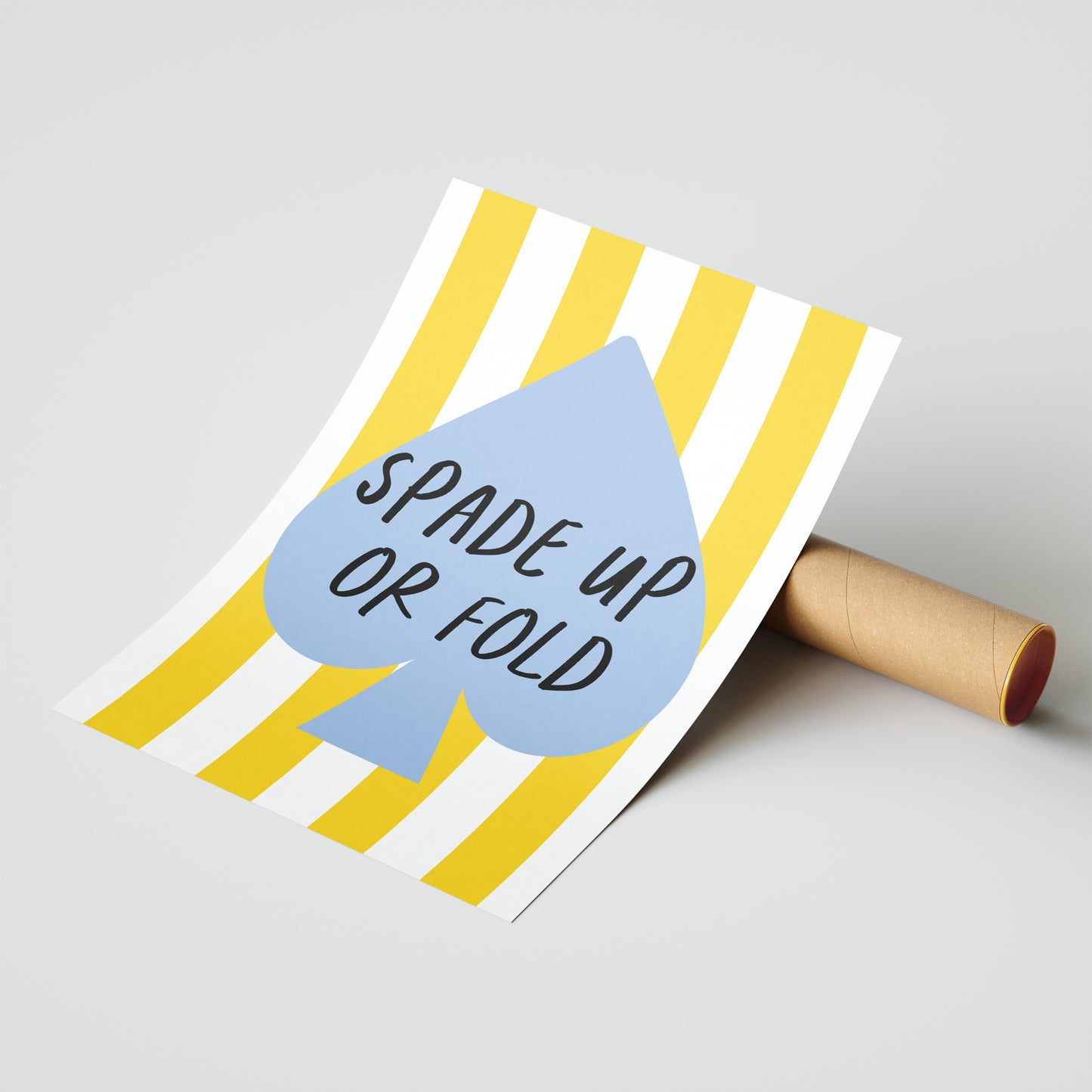 Spade Up or Fold – Bold Decision-Maker Poster