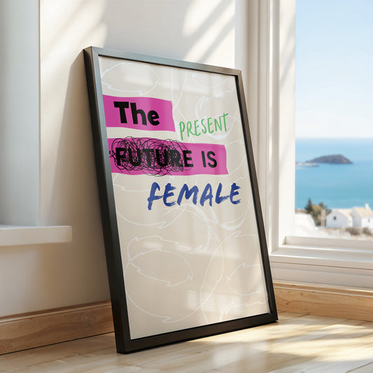 The Present Is Female