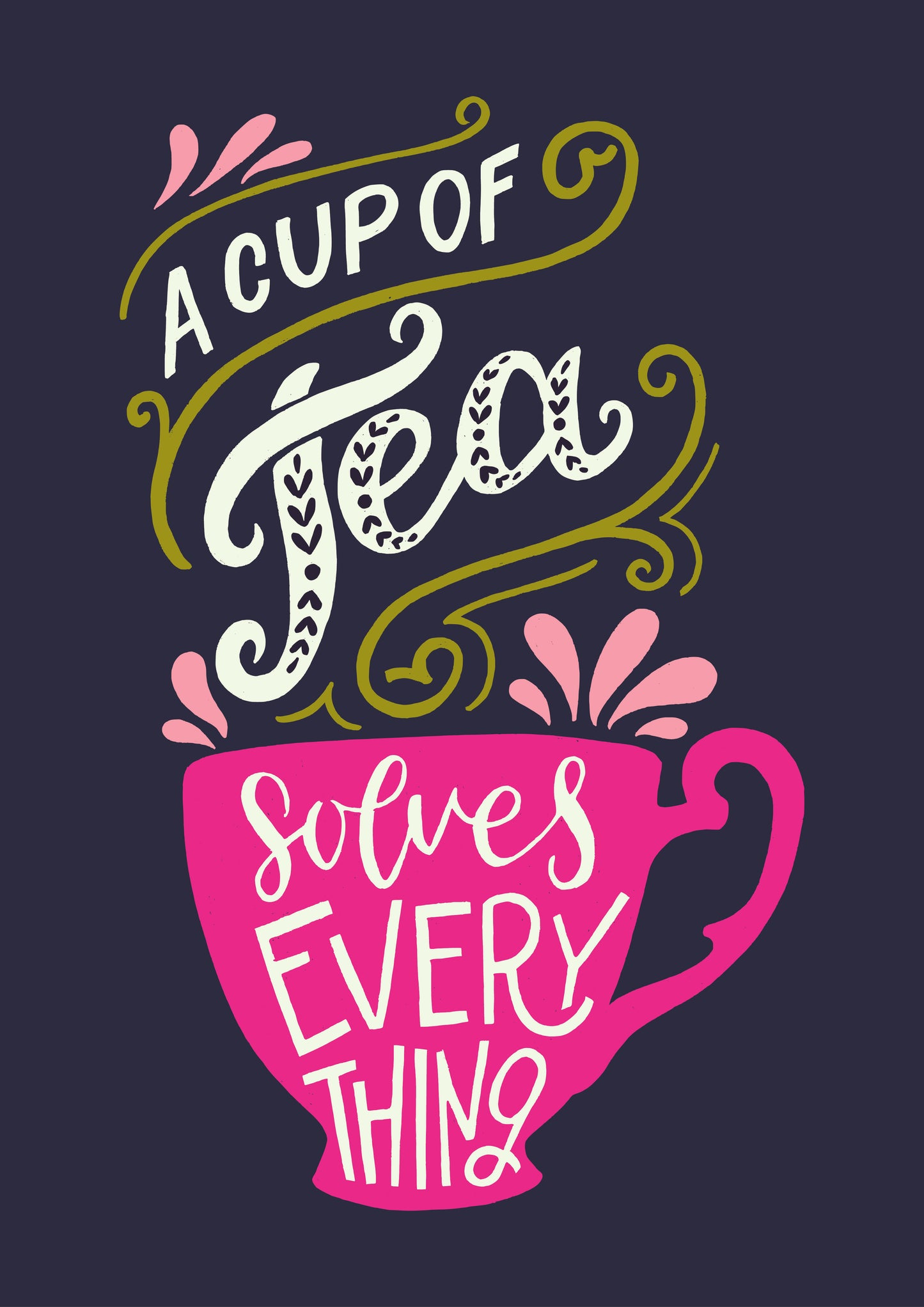 A cup of tea solves everything