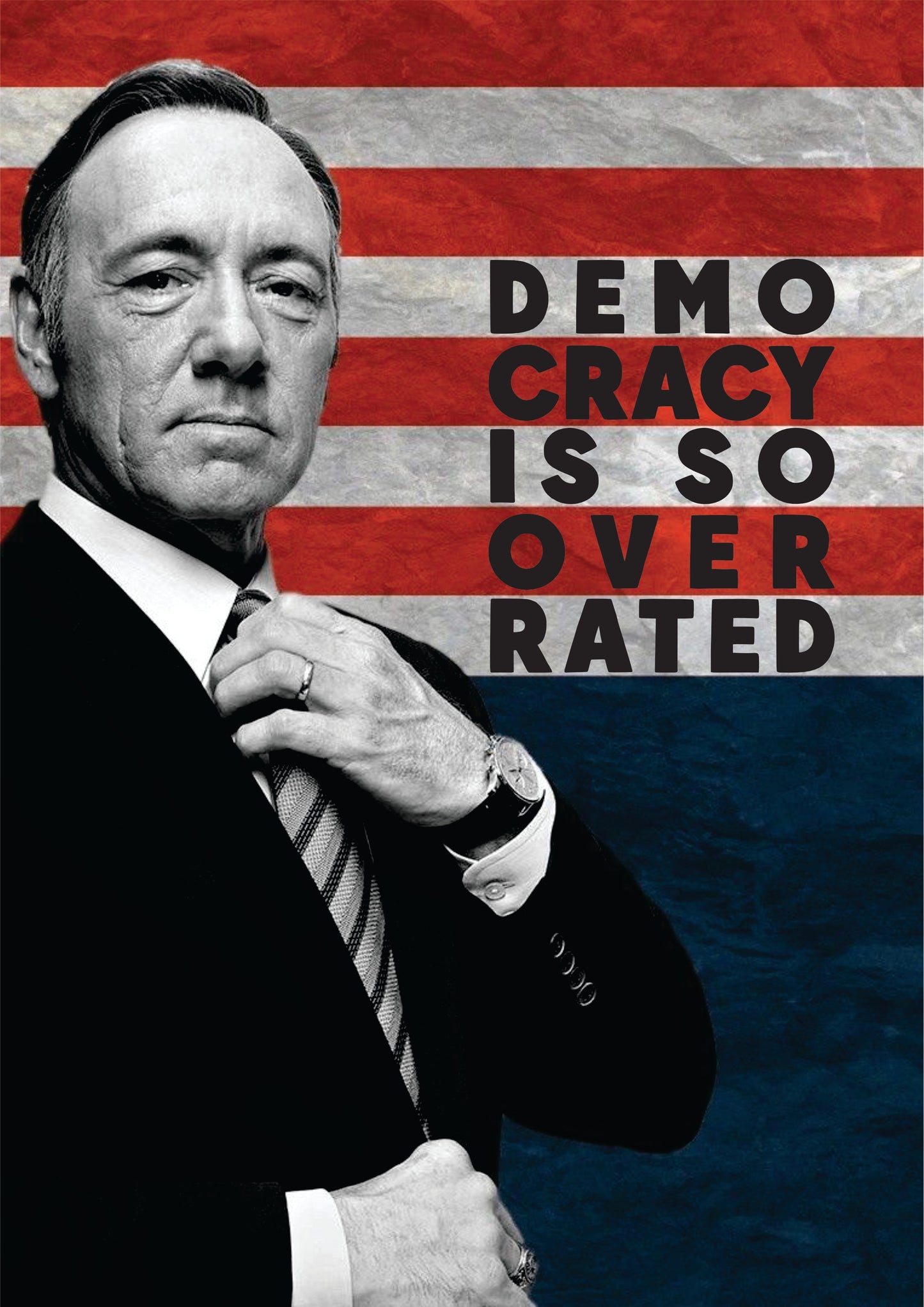 House of Cards - Democracy is so overrated